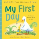 Image for My First Milestones: My First Day