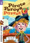 Image for Read with Oxford: Stage 5: Pirate Percy&#39;s Parrot