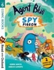 Image for Agent Blue and the super-smelly goo  : and, Agent Blue and the swirly wirly