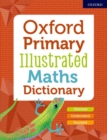 Oxford primary illustrated maths dictionary - 