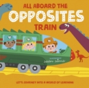 Image for All aboard the opposites train