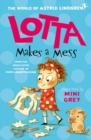 Image for Lotta Makes a Mess