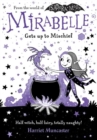 Mirabelle gets up to mischief by Muncaster, Harriet cover image