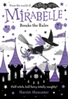 Mirabelle breaks the rules by Muncaster, Harriet cover image