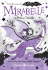 Mirabelle In Double Trouble by Muncaster, Harriet cover image