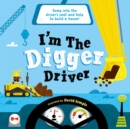 Image for I'm the digger driver