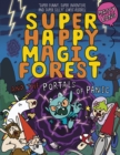 Image for Super Happy Magic Forest and the Portals of Panic