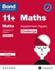Image for Bond 11+: Bond 11+ Maths Challenge Assessment Papers 9-10 Years