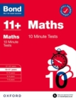 Image for Bond 11+: Bond 11+ 10 Minute Tests Maths 10-11 years: For 11+ GL assessment and Entrance Exams
