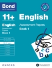 Image for Bond 11+: English Assessment Papers Book 1 10-11 Years