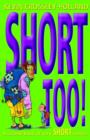 Image for Short too!  : a second book of very short stories