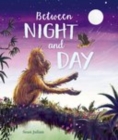 Image for Between night and day