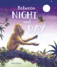 Image for Between Night and Day