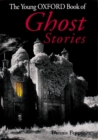 Image for The Young Oxford Book of Ghost Stories