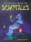 Image for The Oxford Book of Scarytales