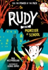 Image for Rudy and the monster at school