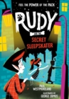 Image for Rudy and the secret sleepskater