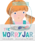 The worry jar - John, Lou