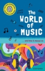 Very short introductions for curious young minds  : the world of music and how it moves us by Down, Hayley cover image