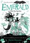 Emerald and the sea sprites - Muncaster, Harriet