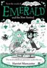 Emerald and the New Arrival by Muncaster, Harriet cover image