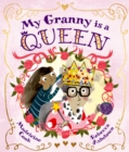 Image for My granny is a queen