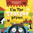 I'm The Tractor Driver - Semple, David
