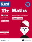Image for Bond 11+: Bond 11+ Maths Up to Speed Assessment Papers with Answer Support 9-10 Years