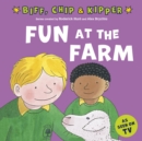 Image for Fun at the Farm (First Experiences with Biff, Chip &amp; Kipper)