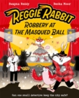 Image for Reggie Rabbit: Robbery at the Masqued Ball