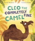 Image for Cleo the Completely Fine Camel
