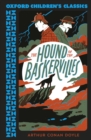 Image for Oxford Children&#39;s Classics: The Hound of the Baskervilles