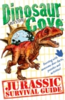 Image for Dinosaur Cove  : a Jurassic survival guide