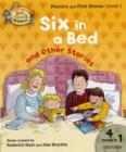 Image for Oxford Reading Tree Read With Biff, Chip, and Kipper: Level 1 Phonics &amp; First Stories: Six in a Bed and Other Stories