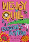 Image for Wendy Quill is a crocodile's bottom