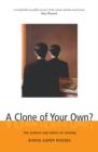 Image for A Clone of Your Own?