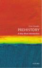 Image for Prehistory: A Very Short Introduction