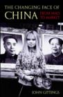 Image for The changing face of China  : from Mao to market