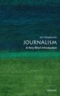 Image for Journalism: A Very Short Introduction