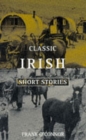 Image for Classic Irish Short Stories