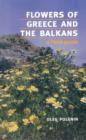 Image for Flowers of Greece and the Balkans