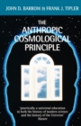 Image for The Anthropic Cosmological Principle
