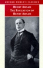 Image for The education of Henry Adams