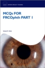 Image for MCQs for FRCOphth Part 1