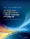 Image for Developmental Language Disorder and Social-Emotional Development