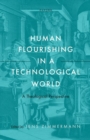 Image for Human flourishing in a technological world  : a theological perspective