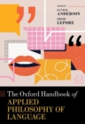 Image for The Oxford handbook of applied philosophy of language