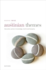 Image for Austinian Themes : Illocution, Action, Knowledge, Truth, and Philosophy