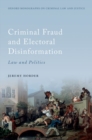 Image for Criminal fraud and election disinformation  : law and politics