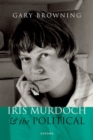 Image for Iris Murdoch and the Political